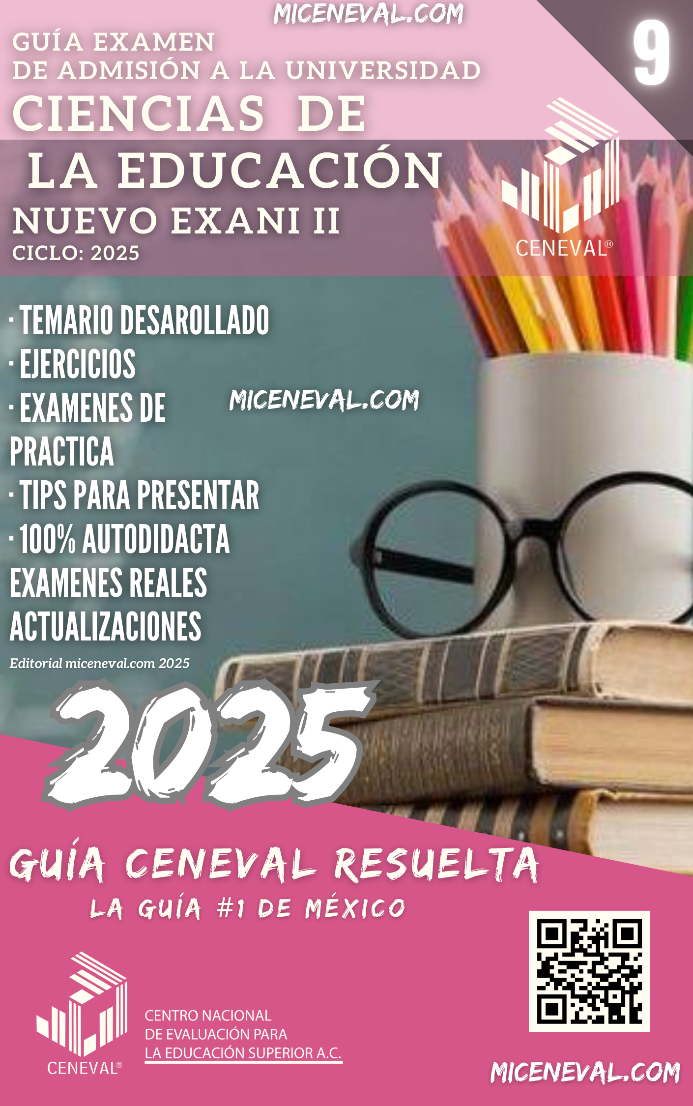 GUÍA CENEVAL NUEVO EXANI II - MÓDULO 9 - CIENCIAS DE LA EDUCACIÓN.