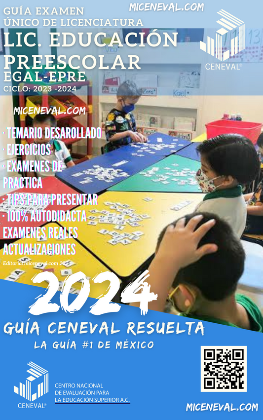 Guía Ceneval Acuerdo 357 EGAL - EPRE Licenciatura en Educación Preescolar