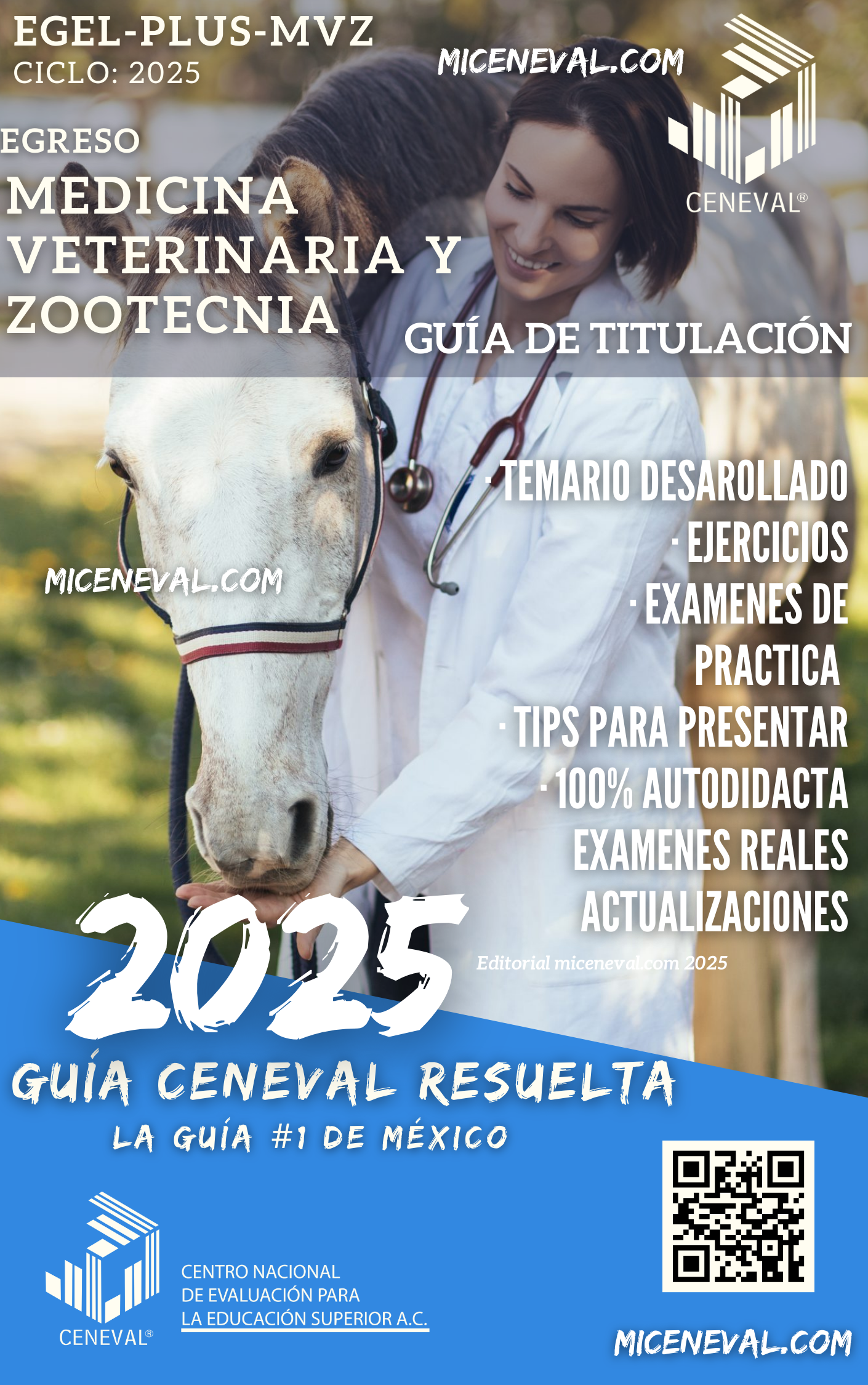 Guía Ceneval Egel Plus Medicina Veterinaria y Zootecnia.