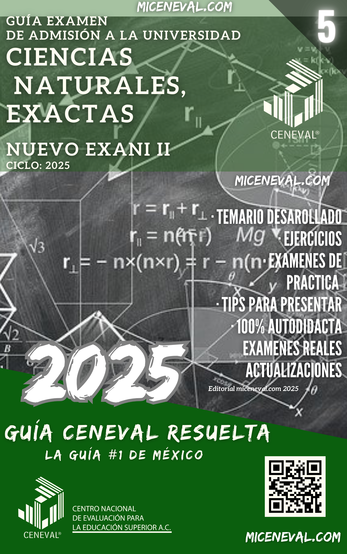 GUÍA CENEVAL NUEVO EXANI II - MÓDULO 5 - CIENCIAS NATURALES Y EXACTAS.