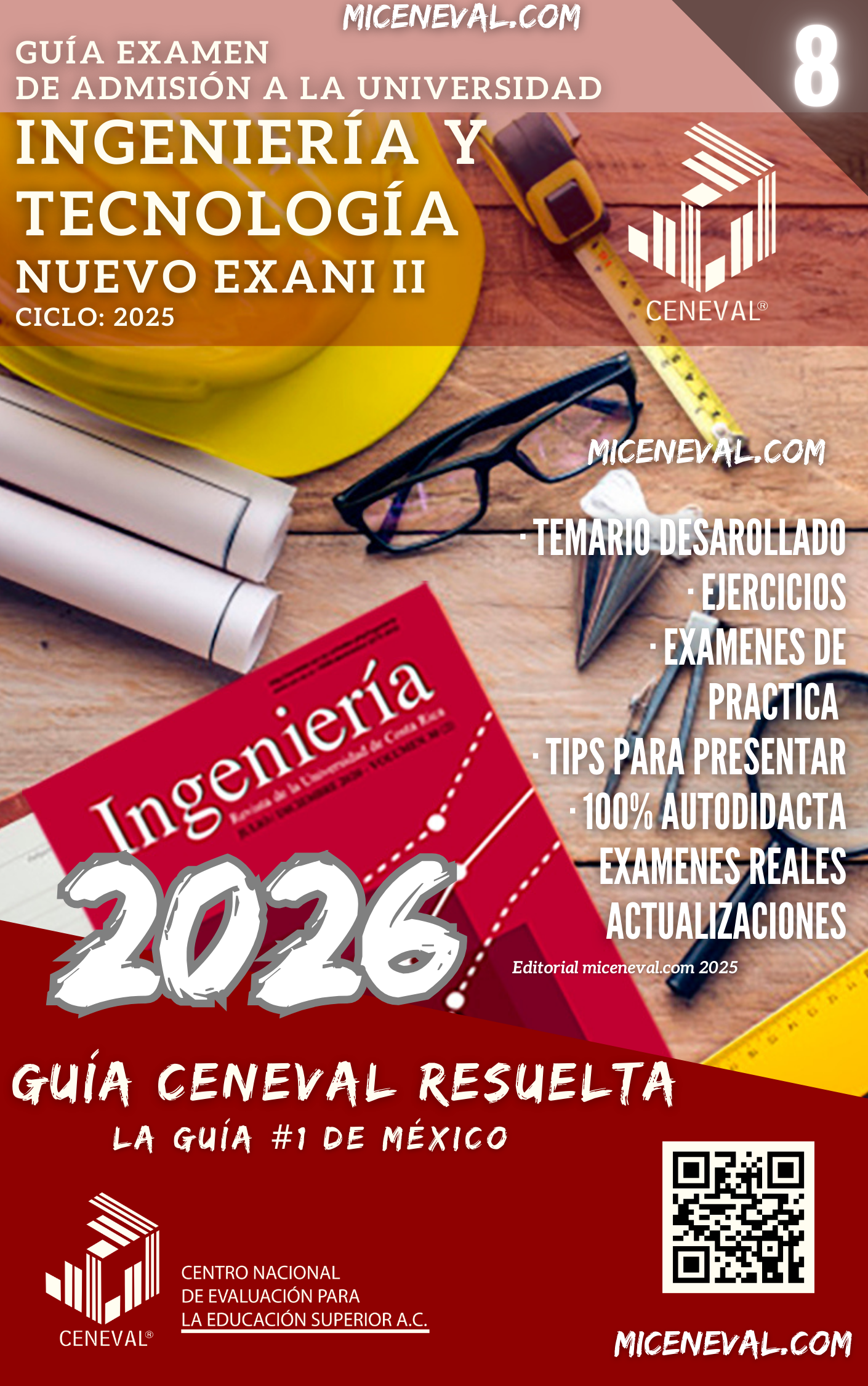 GUÍA CENEVAL NUEVO EXANI II - MÓDULO 8 - INGENIERÍAS Y TECNOLOGÍA
