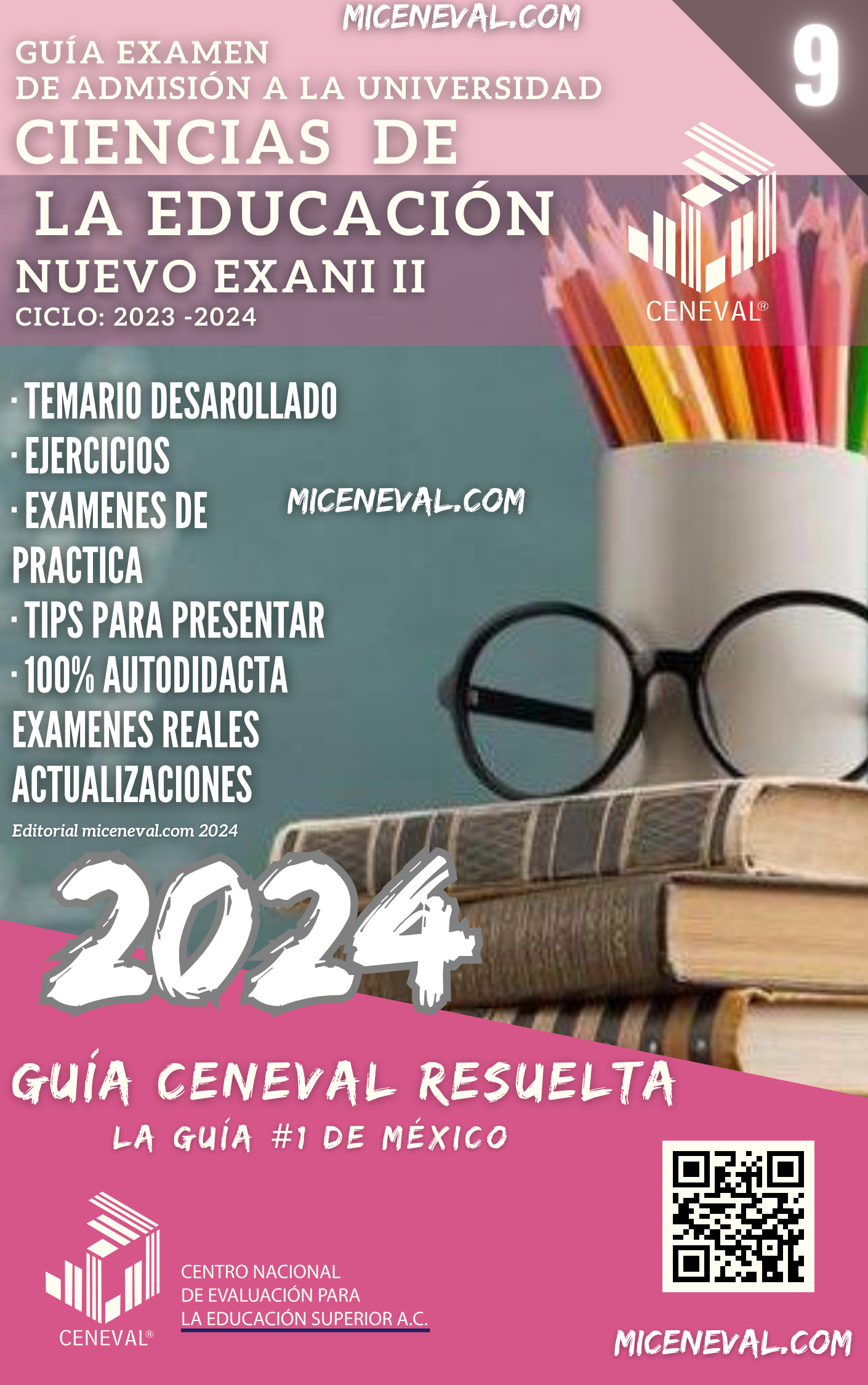 GUÍA CENEVAL NUEVO EXANI II - MÓDULO 9 - CIENCIAS DE LA EDUCACIÓN.