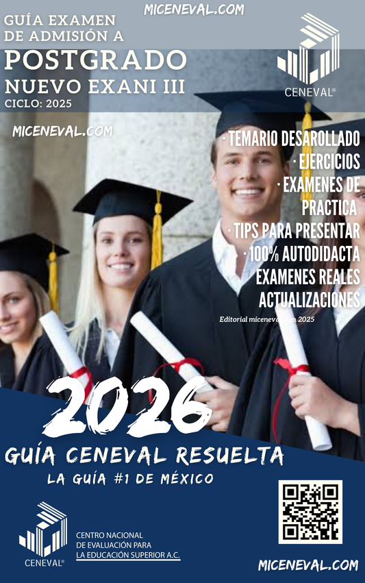 Guía Ceneval Nuevo Exani III Ingreso a Posgrado