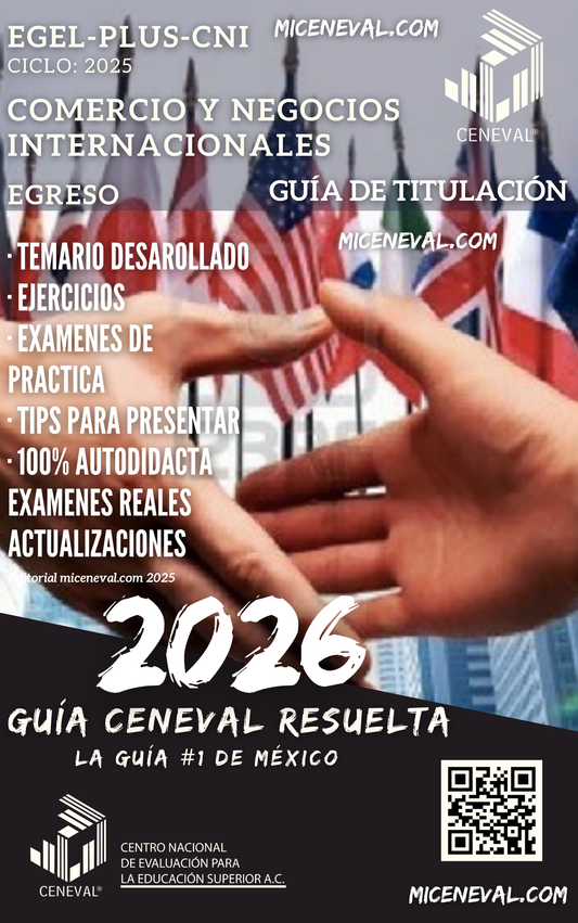 Guía Ceneval Egel Plus Comercio y Negocios Internacionales