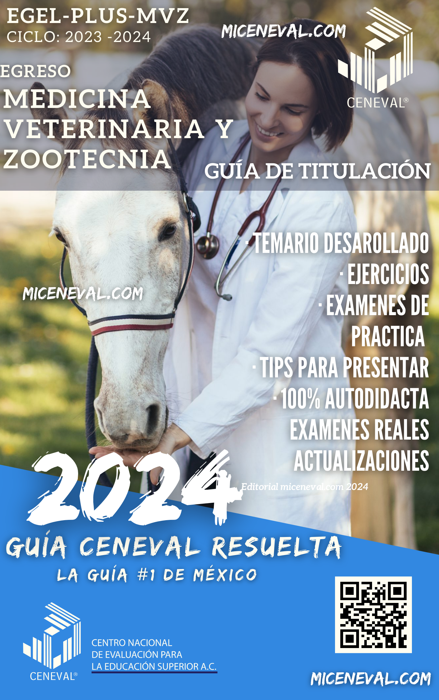 Guía Ceneval Egel Plus Medicina Veterinaria y Zootecnia.