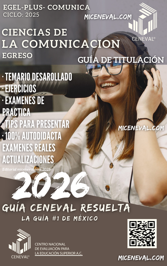 Guía Ceneval Egel Plus Ciencias de la Comunicación