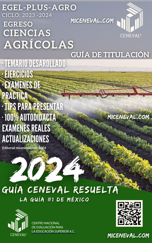 Guía Ceneval Egel Plus Ciencias Agrícolas.