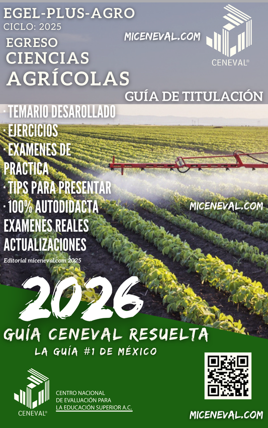 Guía Ceneval Egel Plus Ciencias Agrícolas