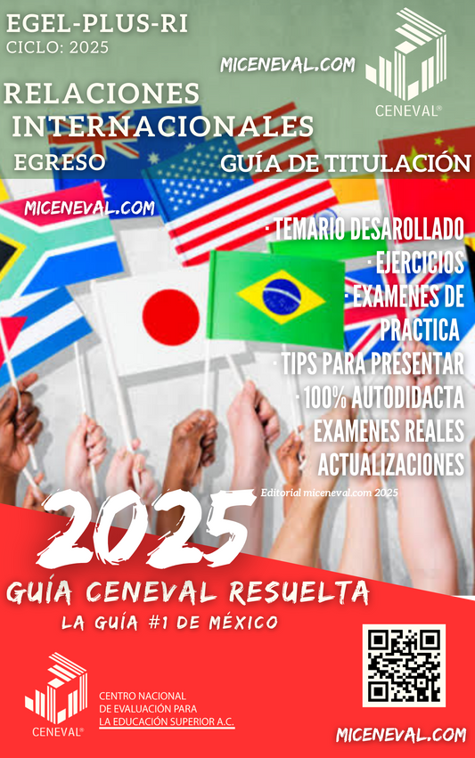 Guía Ceneval Egel Plus Relaciones Internacionales