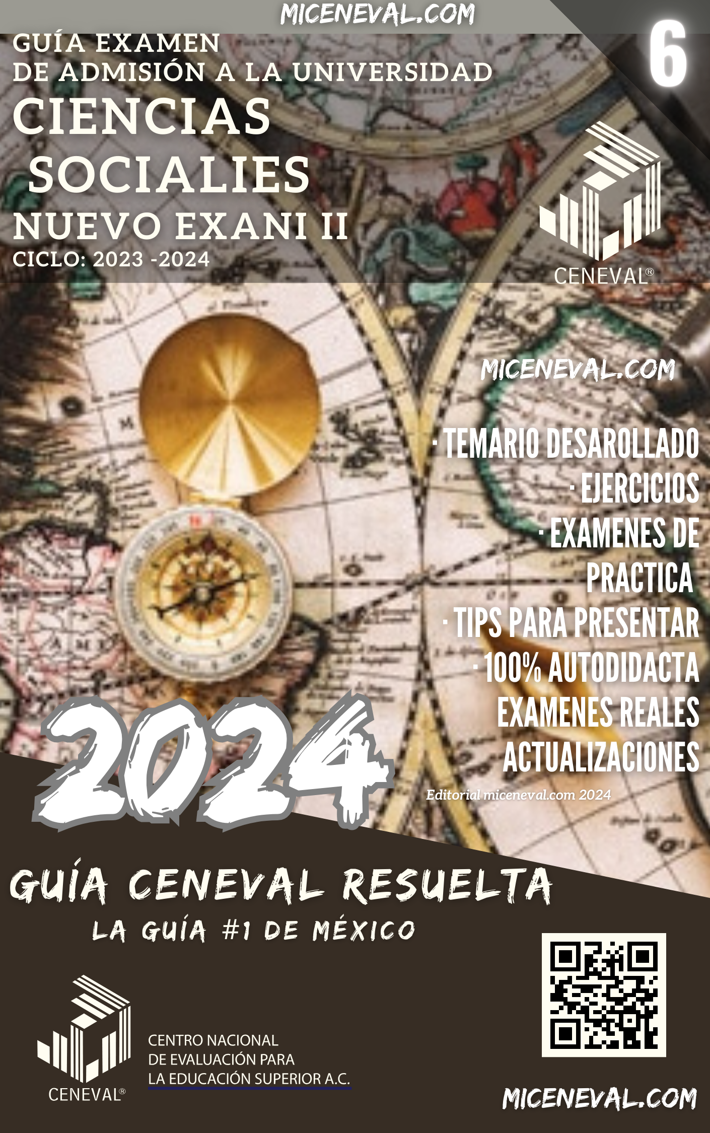 GUÍA CENEVAL NUEVO EXANI II - MÓDULO 6 - CIENCIAS SOCIALES.