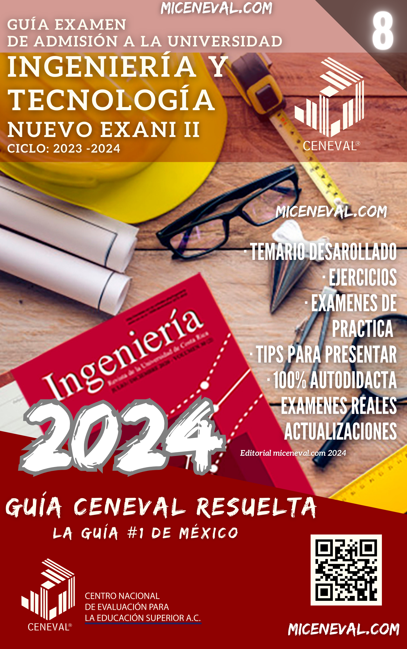 GUÍA CENEVAL NUEVO EXANI II - MÓDULO 8 - INGENIERÍAS Y TECNOLOGÍA.